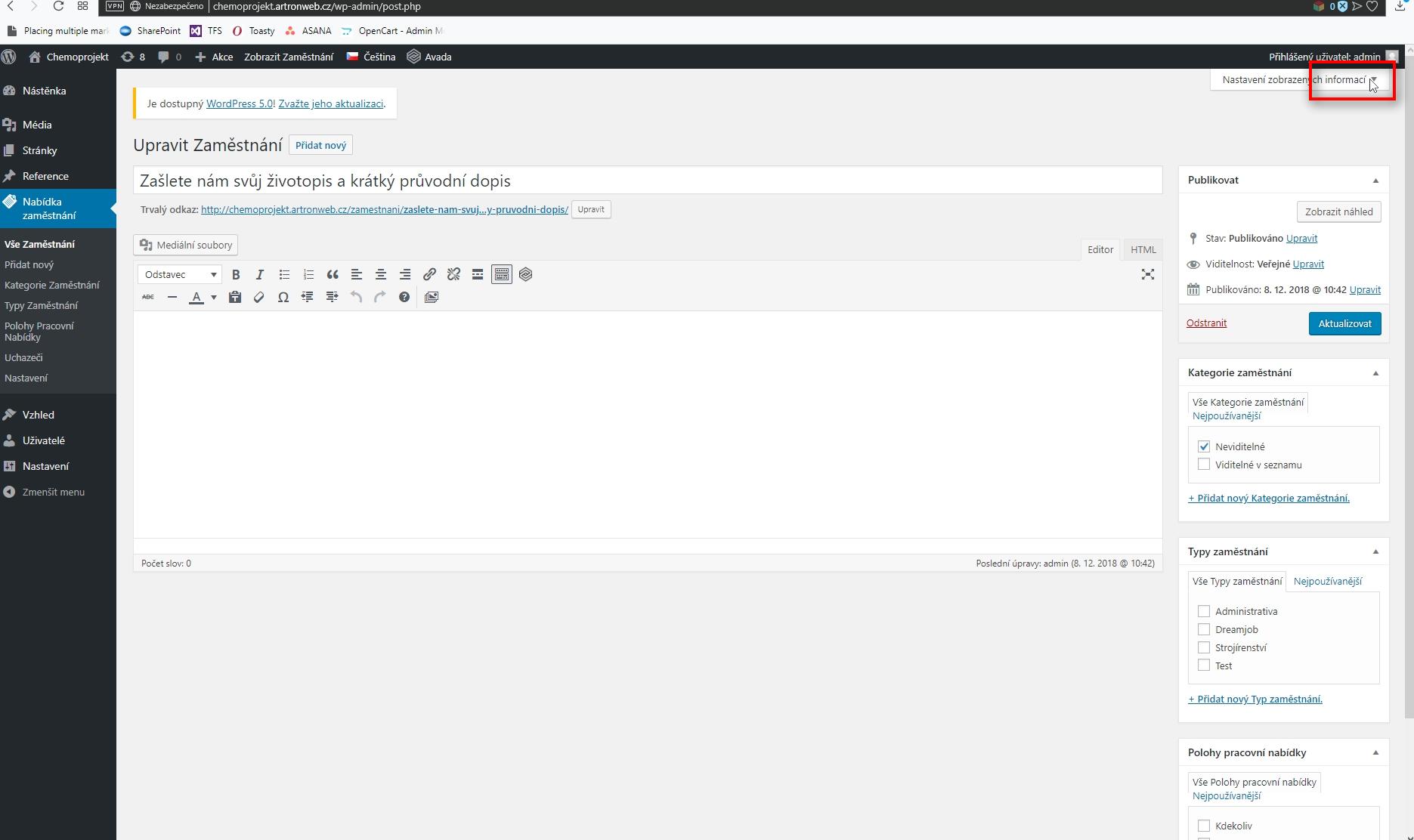 Editace pracovní pozice Pokud na stránce s editací/přidáním nové pracovní pozice vidítě příliš mnoho informací, které nevyužijete, klikněte v pravém horním rohu na Nastavení zobrazených informací.
